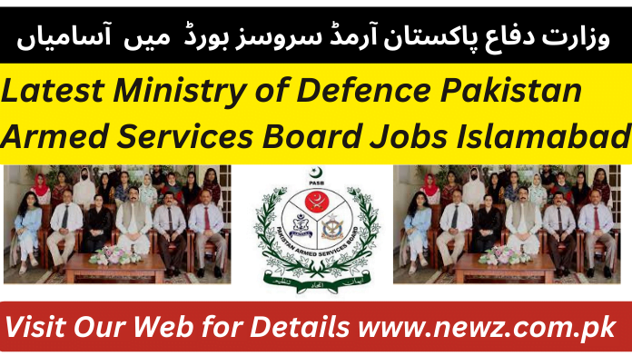 Ministry Of Defence PASB Jobs Islamabad pakistan armed service board jobs today