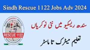 Rescue 1122 sindh jobs 2024, Sindh Rescue 1122 Jobs 2023 online Apply Karachi, Sindh Rescue 1122 official website, Rescue 1122 sindh jobs apply online, Sindh Rescue 1122 Jobs 2023 Online Apply, Rescue 1122 sindh jobs salary,