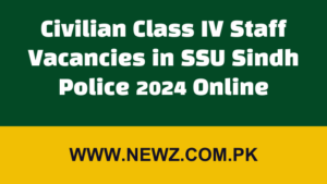 Civilian Class IV Staff Vacancies in SSU Sindh Police 2024 Online