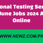 National Testing Service NTS June Jobs 2024 Apply Online