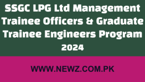 SSGC LPG Ltd. Management Trainee Officers & Graduate Trainee Engineers Program 2024