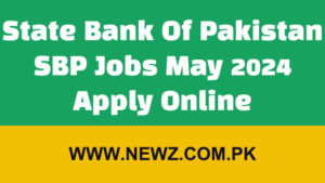 State Bank Of Pakistan SBP Jobs May 2024 Apply Online
