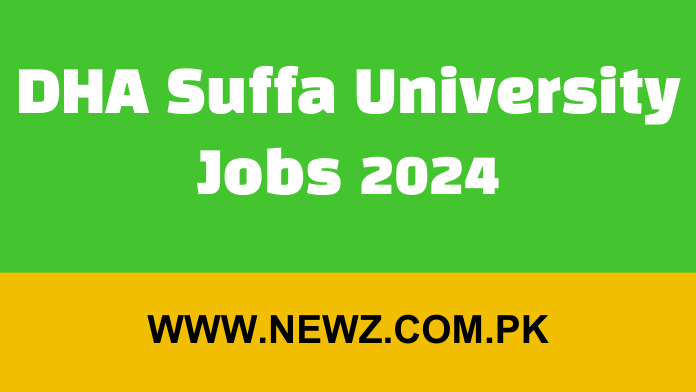 DHA Suffa University Jobs 2024