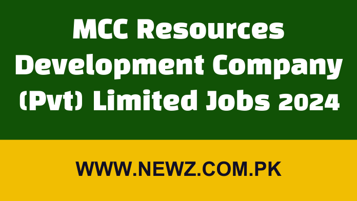 MCC Resources Development Company (Pvt) Limited Jobs 2024 Quetta