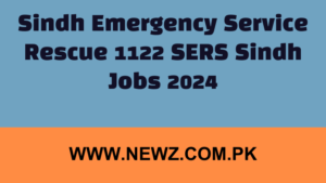 Sindh Emergency Service Rescue 1122 SERS Sindh Jobs 2024