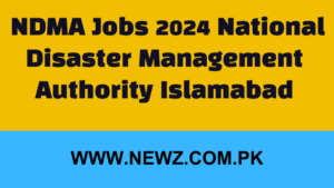 NDMA Jobs 2024 National Disaster Management Authority Islamabad