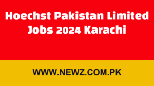Hoechst Pakistan Limited Jobs 2024 Karachi