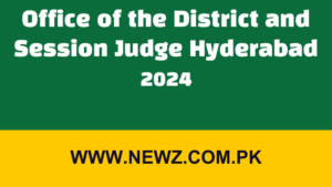 Office of the District and Session Judge Hyderabad 2024