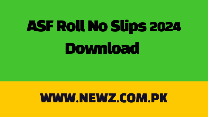 ASF Roll No Slips 2024 Download ASF Roll No Slips 2024 Download