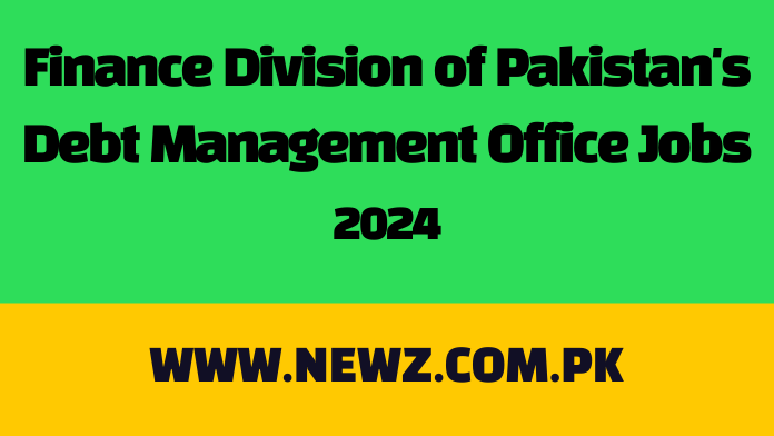Finance Division of Pakistan's Debt Management Office Jobs 2024 Finance Division of Pakistan’s Debt Management Office Jobs 2024