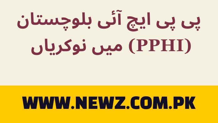 PPHI Balochistan Jobs 2024 pphi