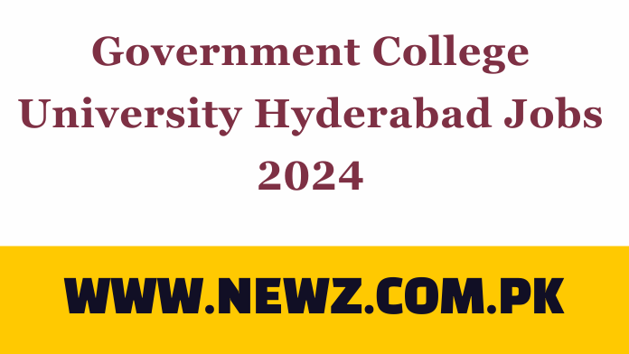 Government College University Hyderabad Jobs 2024