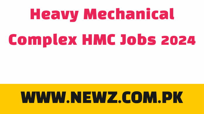 Heavy Mechanical Complex HMC Jobs 2024 Heavy Mechanical Complex HMC Jobs 2024
