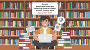 Remote WordPress Developer Internship – Apply Now!