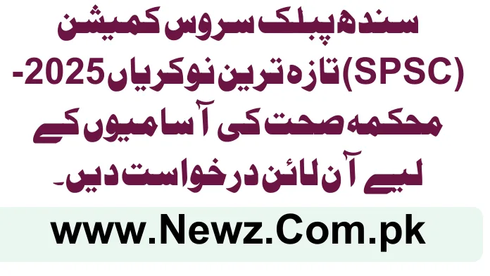 Sindh Public Service Commission (SPSC) Latest Jobs 2025 – Apply Online for Health Department Vacancies