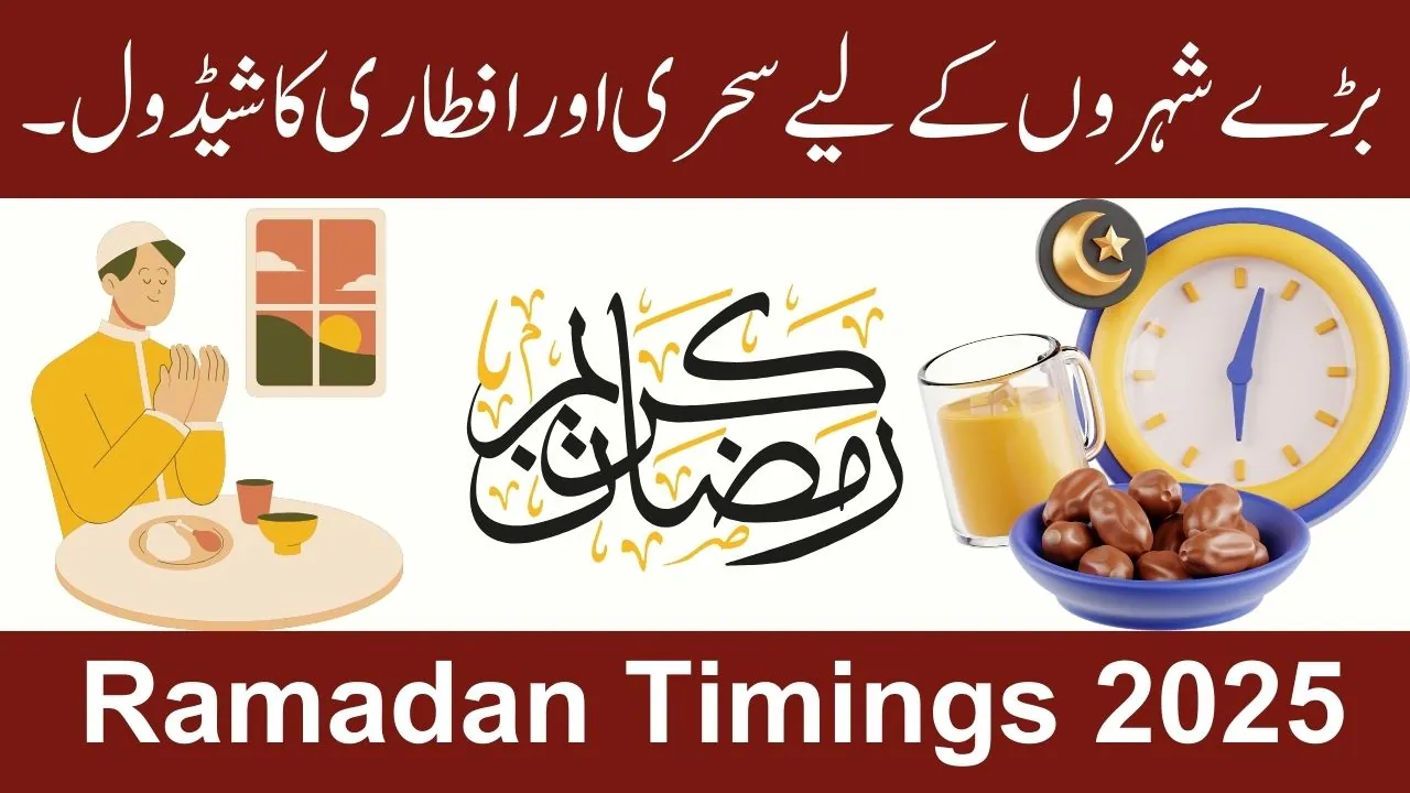 Ramadan Timings 2025 – Sehri & Aftari Schedule for Major Cities