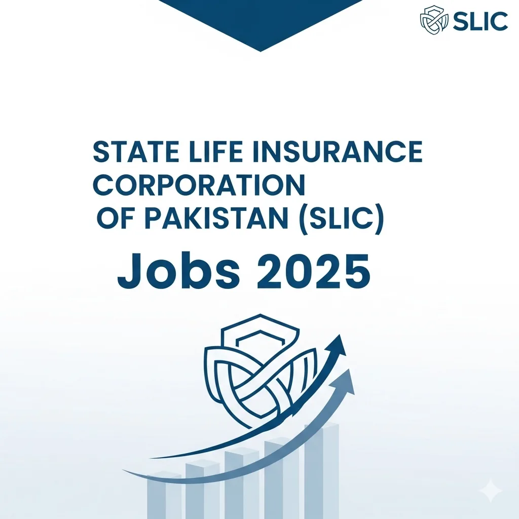 State Life Insurance Corporation of Pakistan (SLIC) Jobs 2025 slic