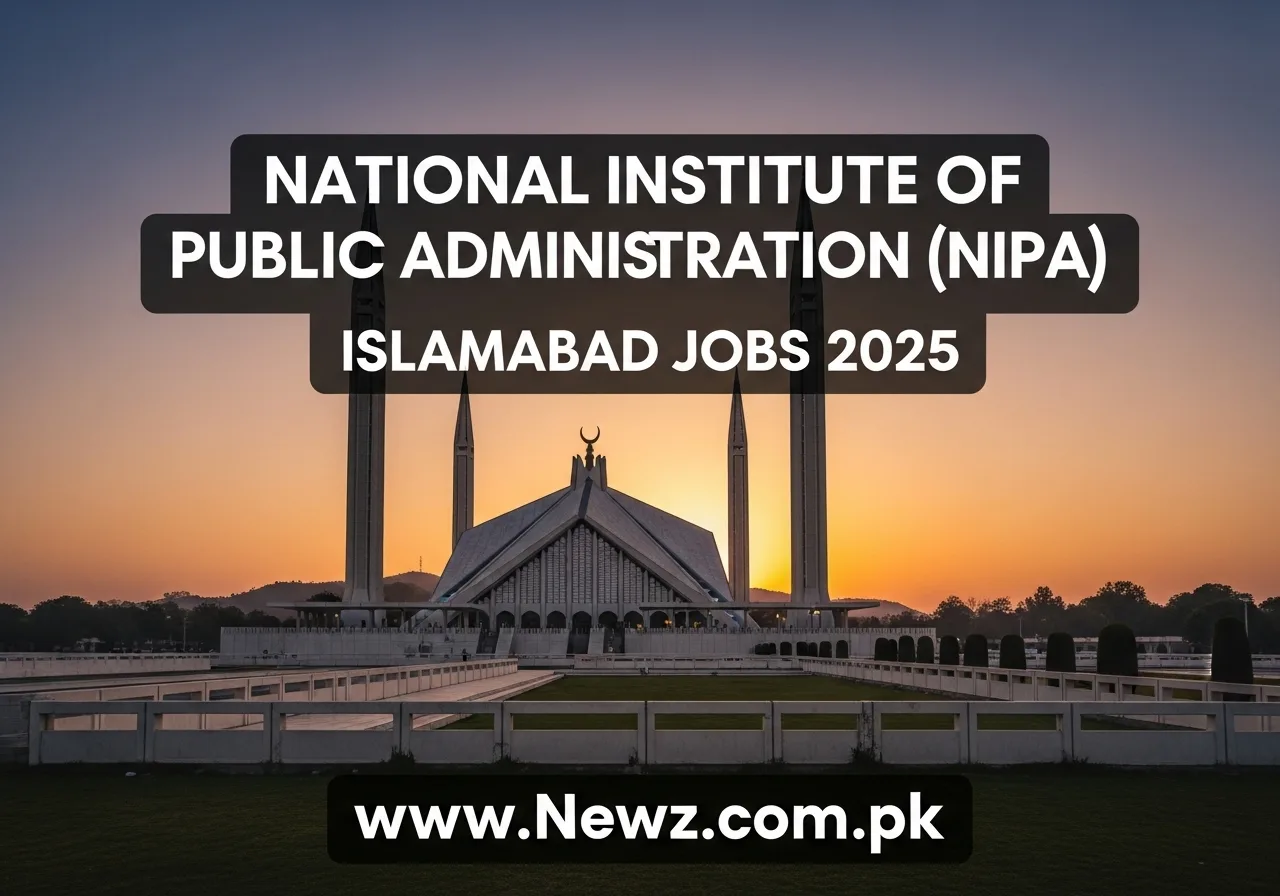 National Institute of Public Administration (NIPA) Islamabad Jobs 2025 National Institute of Public Administration (NIPA) Islamabad Jobs 2025.407Z