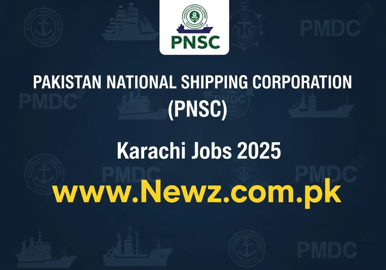 Pakistan National Shipping Corporation (PNSC) Karachi Jobs 2025 Pakistan National Shipping Corporation (PNSC) Karachi Jobs 2025.497Z