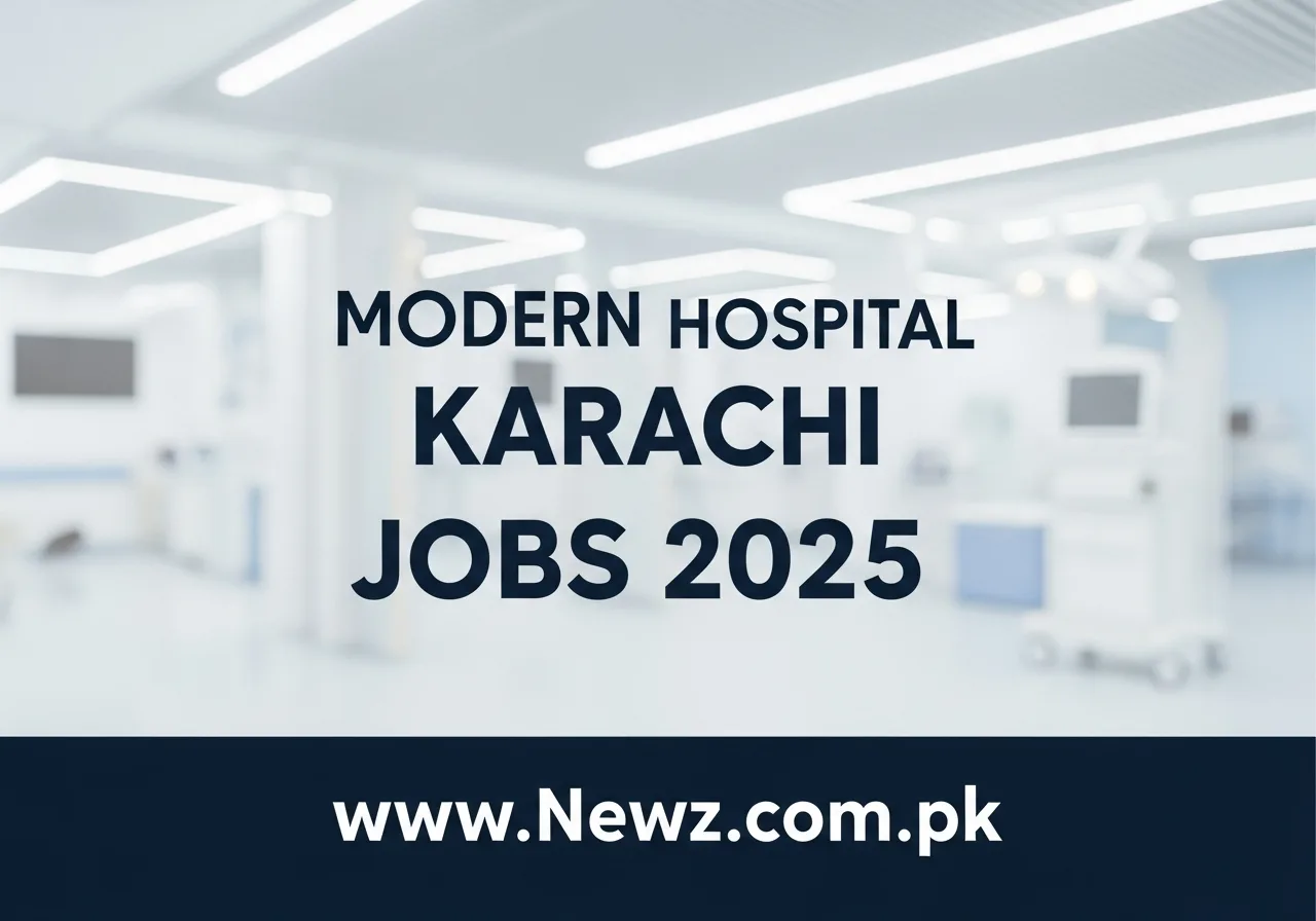 Modern Hospital Karachi Jobs 2025.613Z