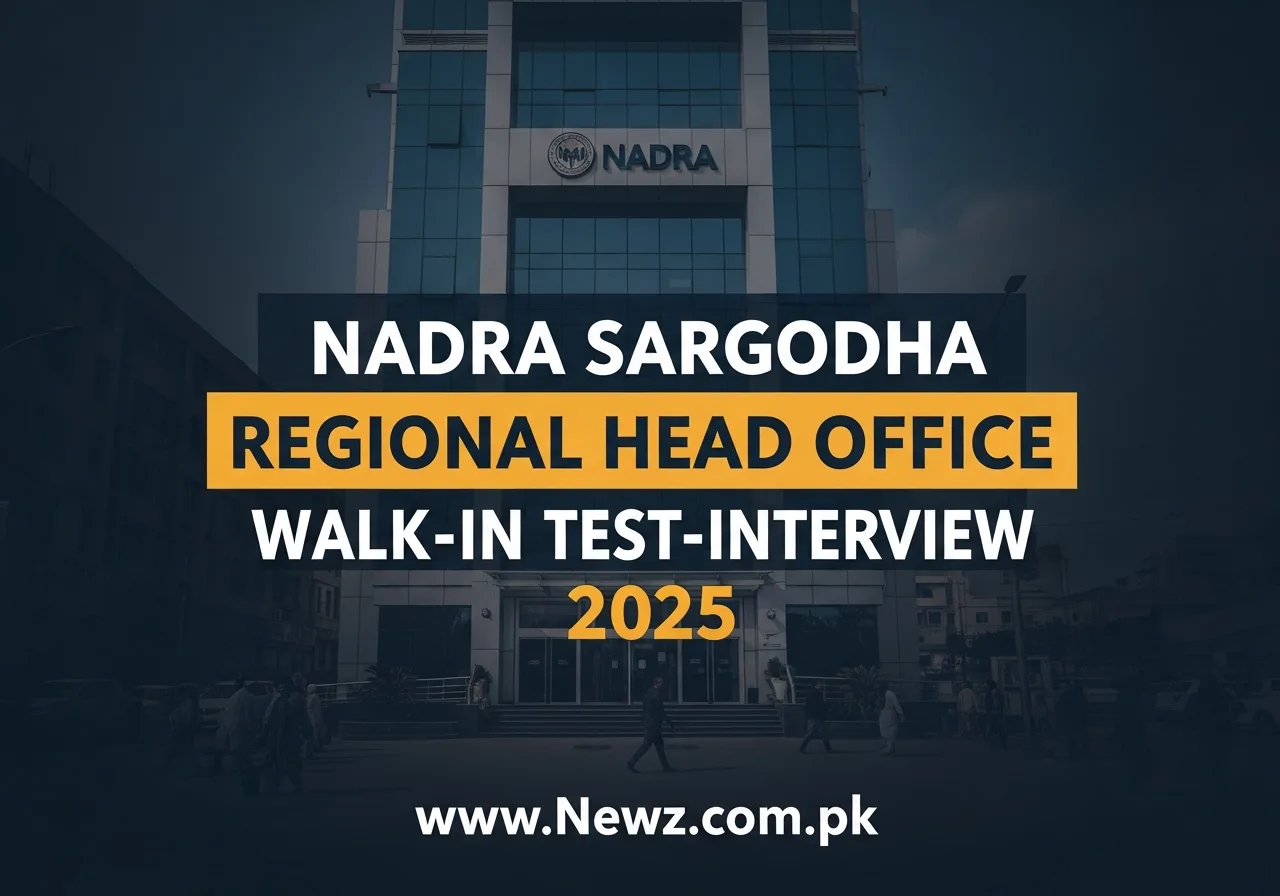 NADRA Sargodha Regional Head Office Walk-In Test-Interview 2025 NADRA Sargodha Regional Head Office Walk-In Test-Interview 2025.844Z