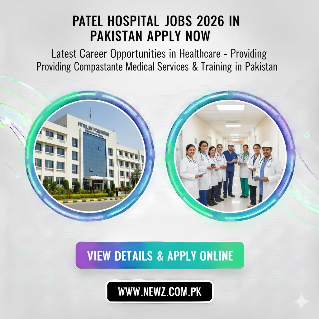 PATEL HOSPITAL JOBS 2026 IN PAKISTAN APPLY NOW
